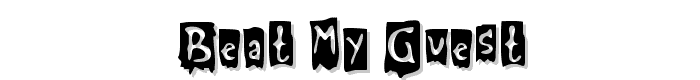 Beat My Guest font